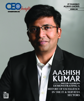 Aashish Kumar: Demonstrating A History Of ExcellenceIn The IT & Services Sectors